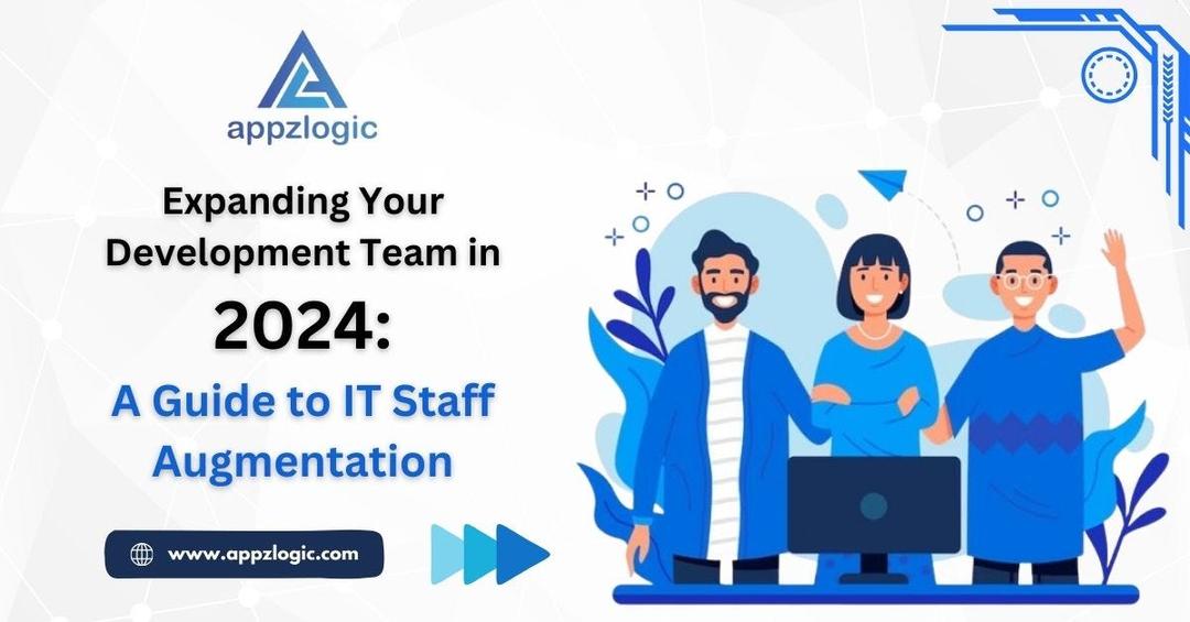 Expanding Your Development Team with Staff Augmentation in 2024