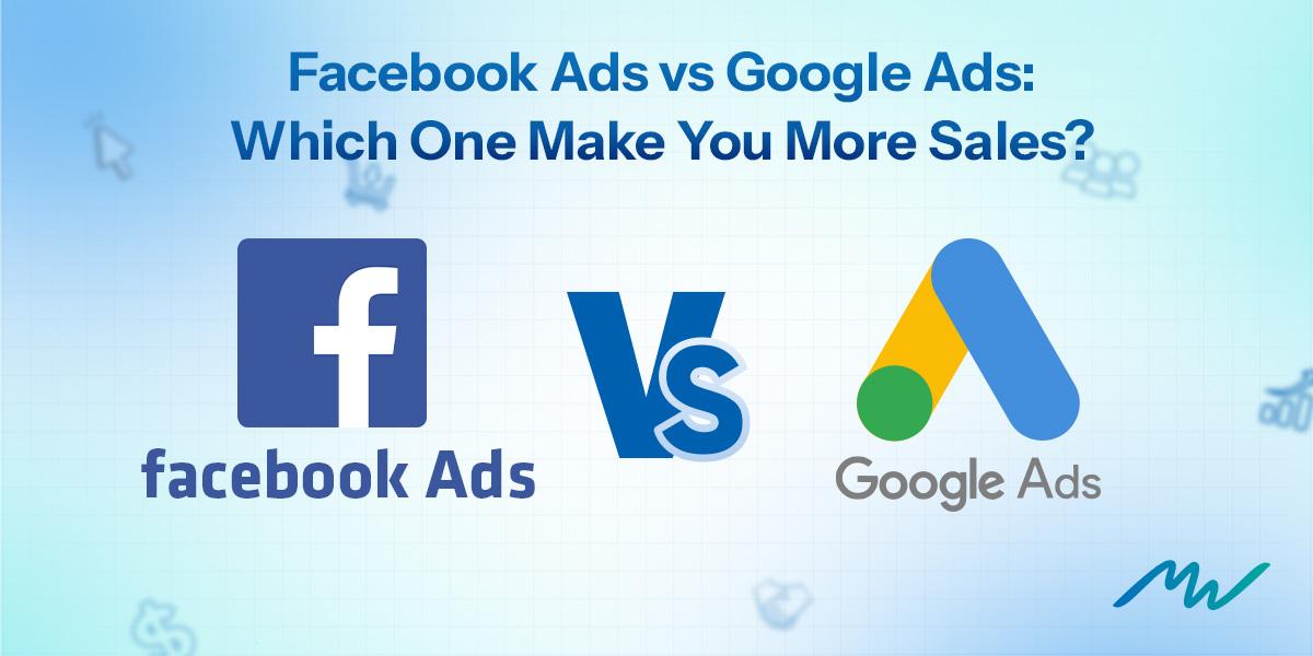 Facebook Ads vs Google Ads: Which Is Better for ROI? image
