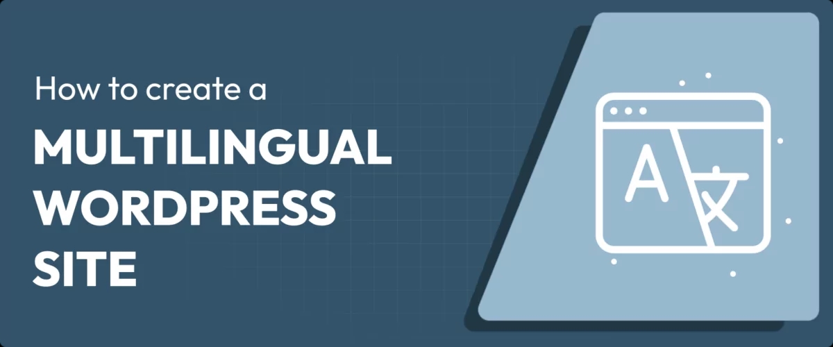 How to Create and Manage a Multi-Language WordPress Website image